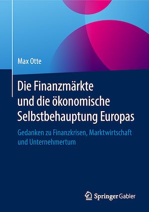 Téléchargez le livre :  Die Finanzmärkte und die ökonomische Selbstbehauptung Europas