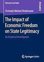 Download this eBook The Impact of Economic Freedom on State Legitimacy