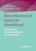 Télécharger le livre :  Wieviel Wissenschaft braucht die Lehrerbildung?