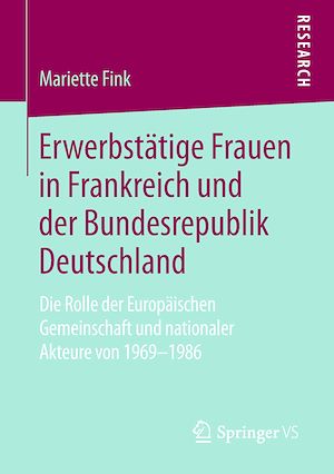 Download the eBook: Erwerbstätige Frauen in Frankreich und der Bundesrepublik Deutschland