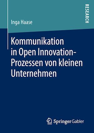 Téléchargez le livre :  Kommunikation in Open Innovation-Prozessen von kleinen Unternehmen
