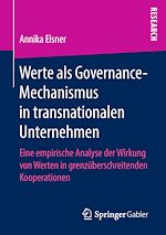 Télécharger le livre :  Werte als Governance-Mechanismus in transnationalen Unternehmen