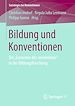 Télécharger le livre :  Bildung und Konventionen
