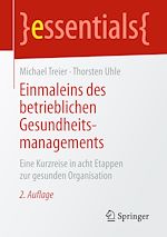 Télécharger le livre :  Einmaleins des betrieblichen Gesundheitsmanagements