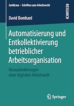 Télécharger le livre :  Automatisierung und Entkollektivierung betrieblicher Arbeitsorganisation