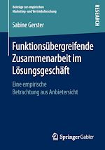 Download this eBook Funktionsübergreifende Zusammenarbeit im Lösungsgeschäft