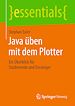Télécharger le livre :  Java üben mit dem Plotter