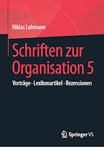 Télécharger le livre :  Schriften zur Organisation 5