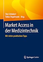 Télécharger le livre :  Market Access in der Medizintechnik