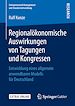 Télécharger le livre :  Regionalökonomische Auswirkungen von Tagungen und Kongressen