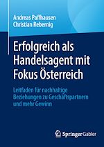 Télécharger le livre :  Erfolgreich als Handelsagent mit Fokus Österreich