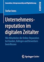 Télécharger le livre :  Unternehmensreputation im digitalen Zeitalter