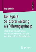 Télécharger le livre :  Kollegiale Selbstverwaltung als Führungsprinzip