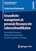 Télécharger le livre :  Gesundheitsmanagement als personale Ressource der Lebensstilmodifikation