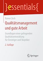 Télécharger le livre :  Qualitätsmanagement und gute Arbeit