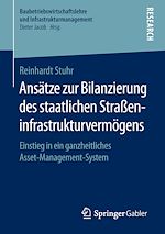 Télécharger le livre :  Ansätze zur Bilanzierung des staatlichen Straßeninfrastrukturvermögens