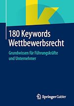 Télécharger le livre :  180 Keywords Wettbewerbsrecht