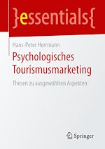 Télécharger le livre :  Psychologisches Tourismusmarketing