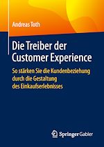 Télécharger le livre :  Die Treiber der Customer Experience