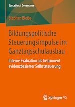 Télécharger le livre :  Bildungspolitische Steuerungsimpulse im Ganztagsschulausbau