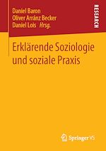 Télécharger le livre :  Erklärende Soziologie und soziale Praxis