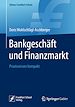 Télécharger le livre :  Bankgeschäft und Finanzmarkt