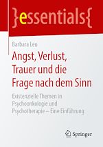 Télécharger le livre :  Angst, Verlust, Trauer und die Frage nach dem Sinn
