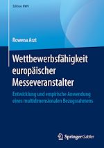 Télécharger le livre :  Wettbewerbsfähigkeit europäischer Messeveranstalter