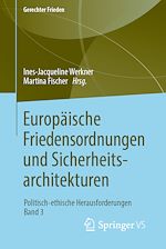 Télécharger le livre :  Europäische Friedensordnungen und Sicherheitsarchitekturen