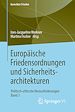 Télécharger le livre :  Europäische Friedensordnungen und Sicherheitsarchitekturen