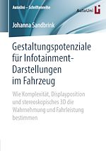 Download this eBook Gestaltungspotenziale für Infotainment-Darstellungen im Fahrzeug
