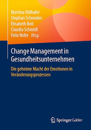 Téléchargez le livre :  Change Management in Gesundheitsunternehmen