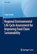 Télécharger le livre :  Regional Environmental Life Cycle Assessment for Improving Food Chain Sustainability