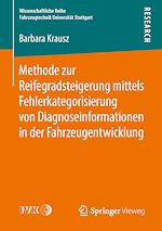 Download this eBook Methode zur Reifegradsteigerung mittels Fehlerkategorisierung von Diagnoseinformationen in der Fahrzeugentwicklung