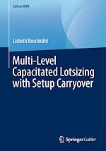 Télécharger le livre :  Multi-Level Capacitated Lotsizing with Setup Carryover