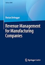 Télécharger le livre :  Revenue Management for Manufacturing Companies