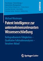 Télécharger le livre :  Patent Intelligence zur unternehmensrelevanten Wissenserschließung