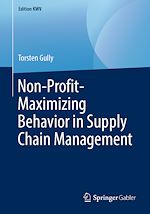 Télécharger le livre :  Non-Profit-Maximizing Behavior in Supply Chain Management