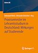 Télécharger le livre :  Praxissemester im Lehramtsstudium in Deutschland: Wirkungen auf Studierende