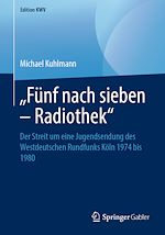 Télécharger le livre :  „Fünf nach sieben – Radiothek“