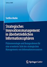 Télécharger le livre :  Strategisches Innovationsmanagement in überbetrieblichen Informationssphären