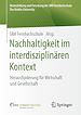 Télécharger le livre :  Nachhaltigkeit im interdisziplinären Kontext