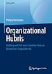 Télécharger le livre :  Organizational Hubris