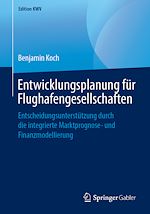 Télécharger le livre :  Entwicklungsplanung für Flughafengesellschaften