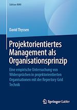 Télécharger le livre :  Projektorientiertes Management als Organisationsprinzip