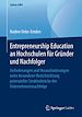Télécharger le livre :  Entrepreneurship Education an Hochschulen für Gründer und Nachfolger