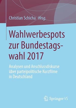 Téléchargez le livre :  Wahlwerbespots zur Bundestagswahl 2017