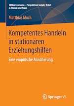 Télécharger le livre :  Kompetentes Handeln in stationären Erziehungshilfen
