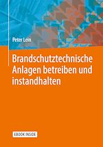 Download this eBook Brandschutztechnische Anlagen betreiben und instandhalten