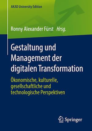 Téléchargez le livre :  Gestaltung und Management der digitalen Transformation
